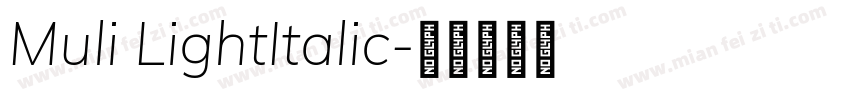 Muli LightItalic字体转换